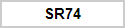 SR74