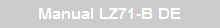 Manual LZ71-B DE