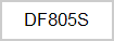 DF805S
